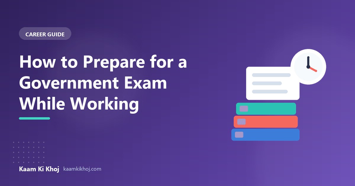 how-to-prepare-for-a-government-exam-while-working.jpg how-to-prepare-for-a-government-exam-while-working.jpg